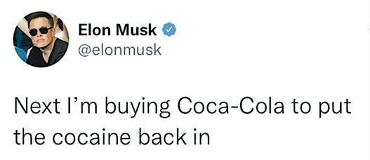 馬斯克又再語出驚人，發帖文稱會收購可口可樂公司，然後將可卡因加回可樂飲品中。（帖文截圖）