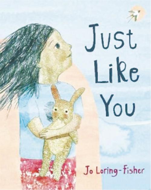 Just Like You——作者、繪者：Jo Loring-Fisher 出版社：Otter-Barry Books Ltd（網上圖片）