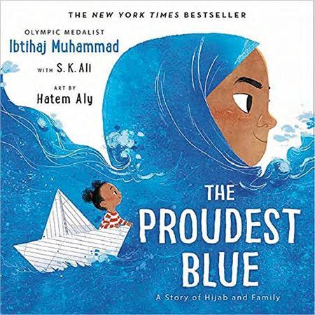 The Proudest Blue: A Story of Hijab and Family 作者：Ibtihaj Muhammad 出版社：Andersen Press（網上圖片）